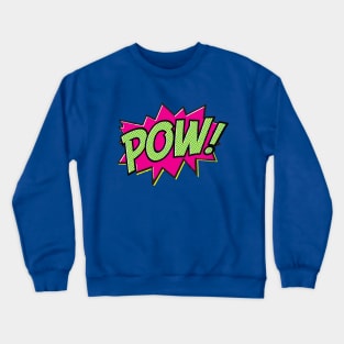 POW! Crewneck Sweatshirt